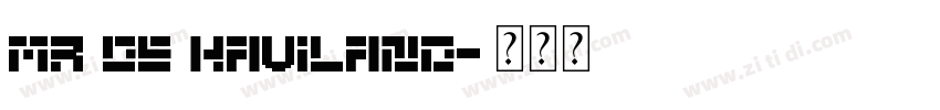 Mr De Haviland字体转换 Mr De Haviland字体转换